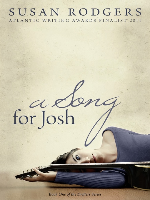 Cover image for A Song For Josh, Drifters Book One